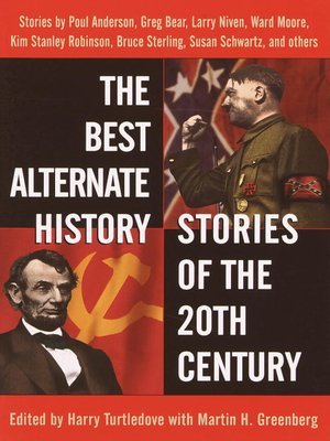 cover image of The Best Alternate History Stories of the 20th Century